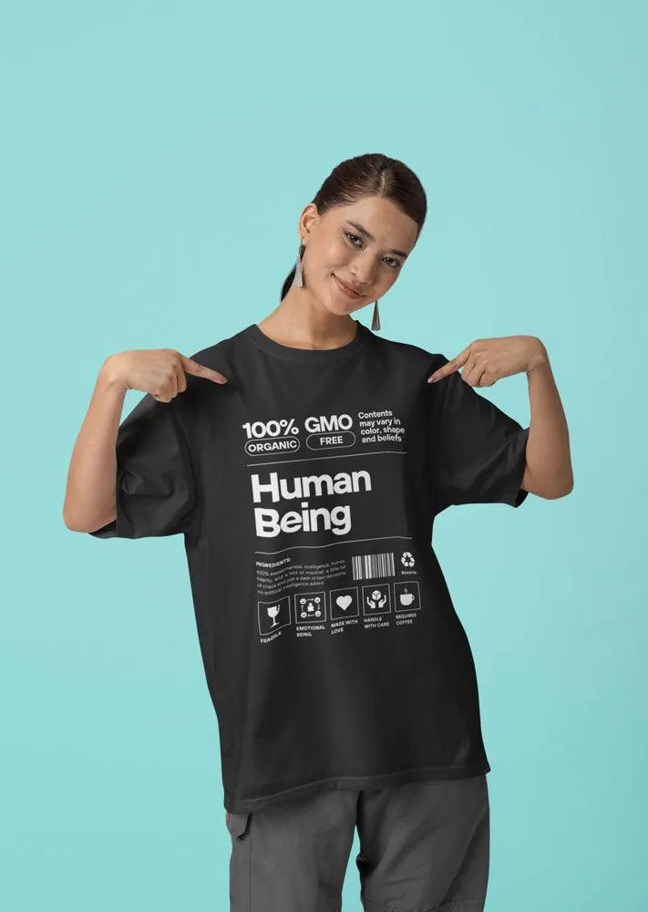 Human Being - Unisex Oversized Cotton Graphic Printed T-Shirt