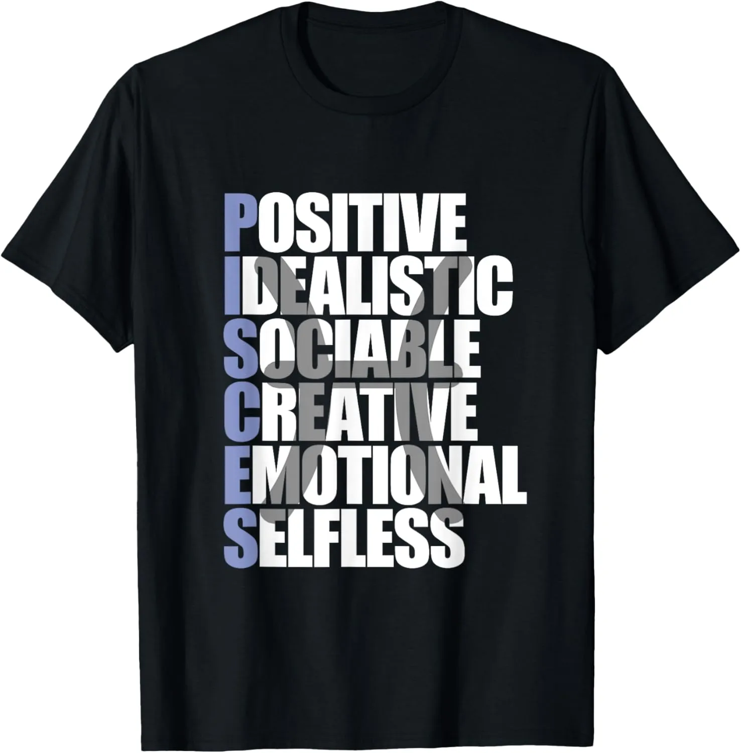 Proud Pisces Zodiac Characteristics Gifts Astrology Sign T-Shirt